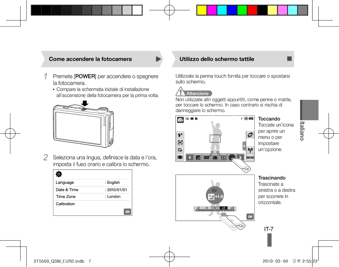 Samsung EC-ST5500BPAE1 manual IT-7, Come accendere la fotocamera, Premete Power per accendere o spegnere la fotocamera 