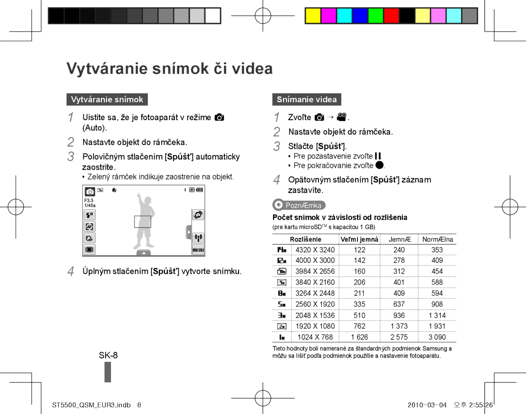 Samsung EC-ST5500BPBVN, EC-ST5500BPBE1, EC-ST5500BPOIT, EC-ST5500BPBIT manual Vytváranie snímok či videa, SK-8, Snímanie videa 