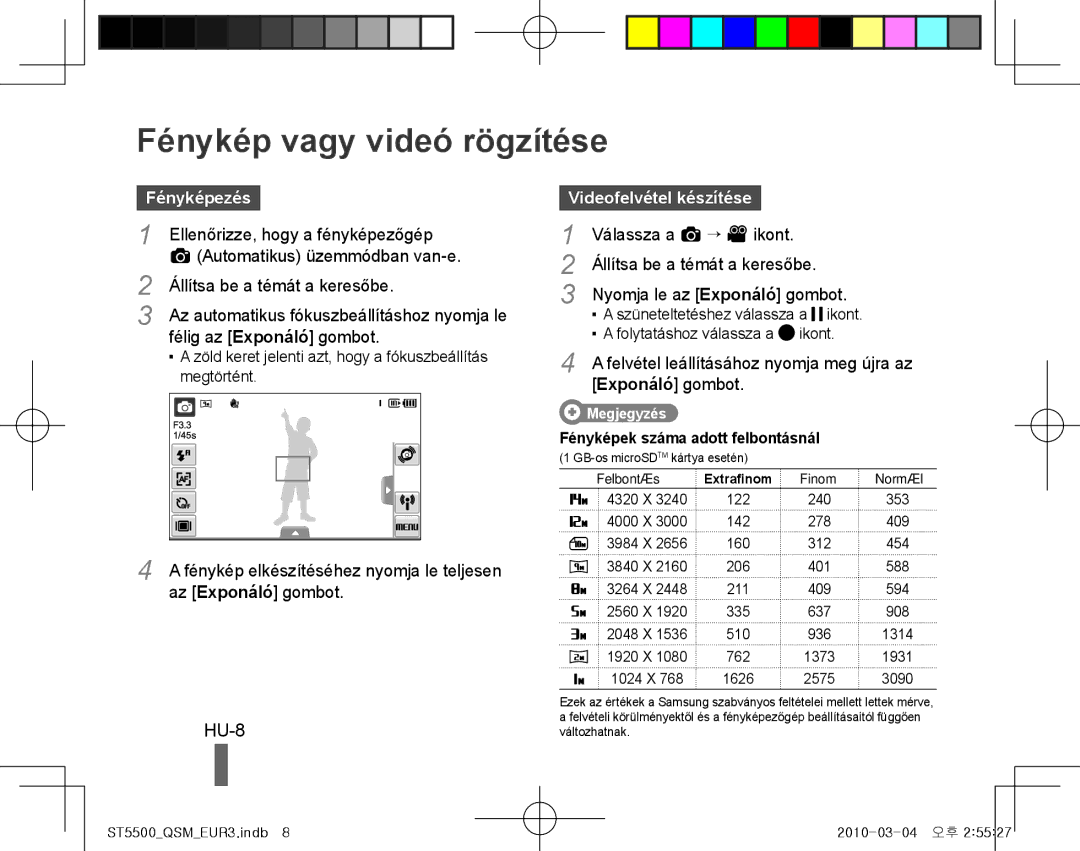 Samsung EC-ST5500BPORU, EC-ST5500BPBE1 manual Fénykép vagy videó rögzítése, HU-8, Fényképezés, Videofelvétel készítése 