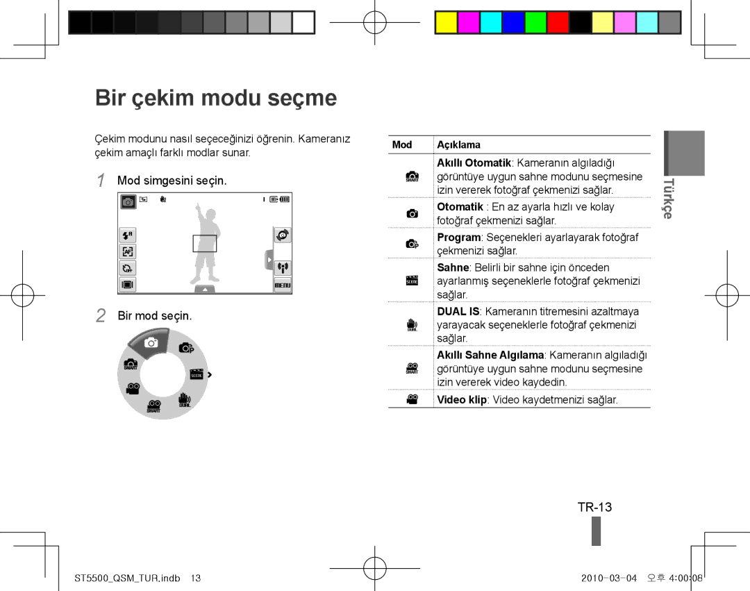 Samsung EC-ST5500BPOE3, EC-ST5500BPBE1 Bir çekim modu seçme, TR-13, Mod simgesini seçin Bir mod seçin, Çekmenizi sağlar 