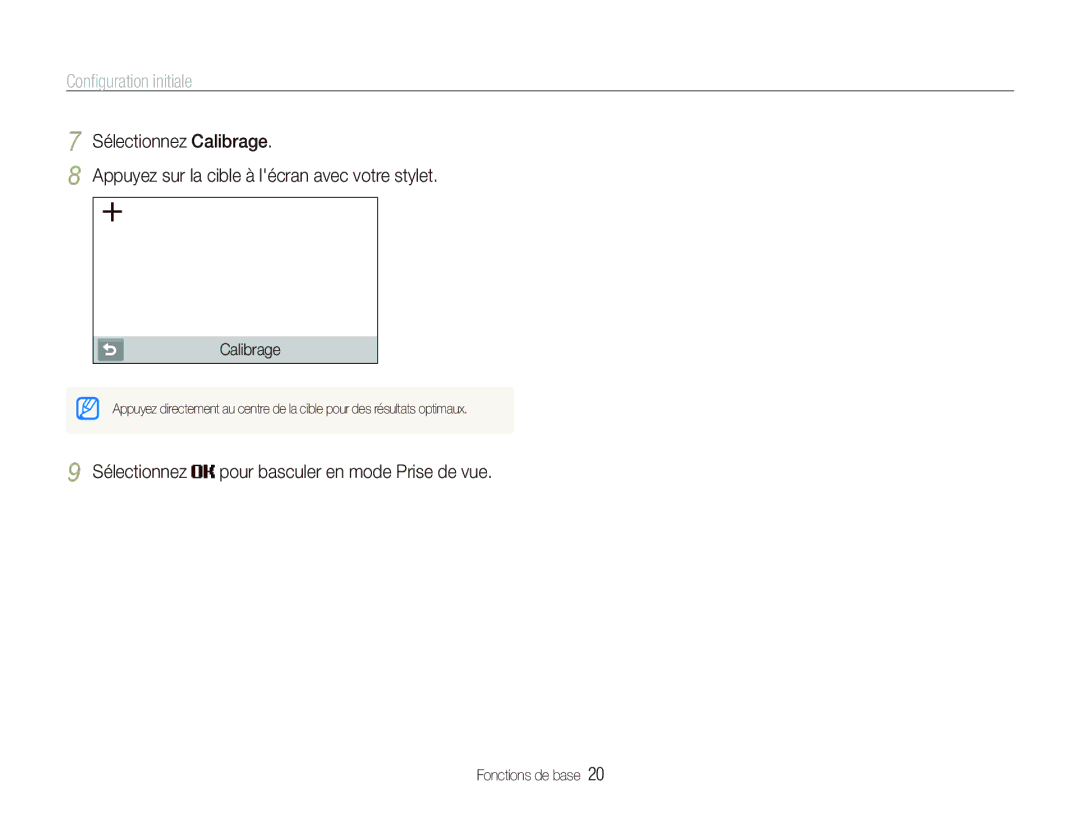 Samsung EC-ST5500BPBE1 manual Conﬁguration initiale, Sélectionnez pour basculer en mode Prise de vue, Calibrage 