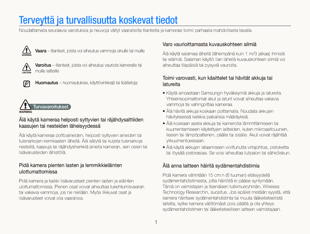 Samsung EC-ST5500BPBE2 manual Terveyttä ja turvallisuutta koskevat tiedot, Varo vaurioittamasta kuvauskohteen silmiä 