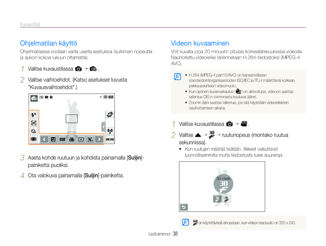 Samsung EC-ST5500BPBE2 manual Ohjelmatilan käyttö, Videon kuvaaminen 