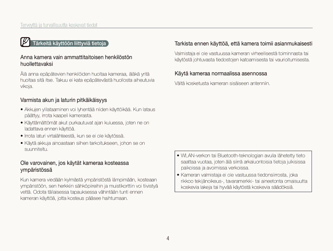 Samsung EC-ST5500BPBE2 manual Käytä kameraa normaalissa asennossa, Varmista akun ja laturin pitkäikäisyys 