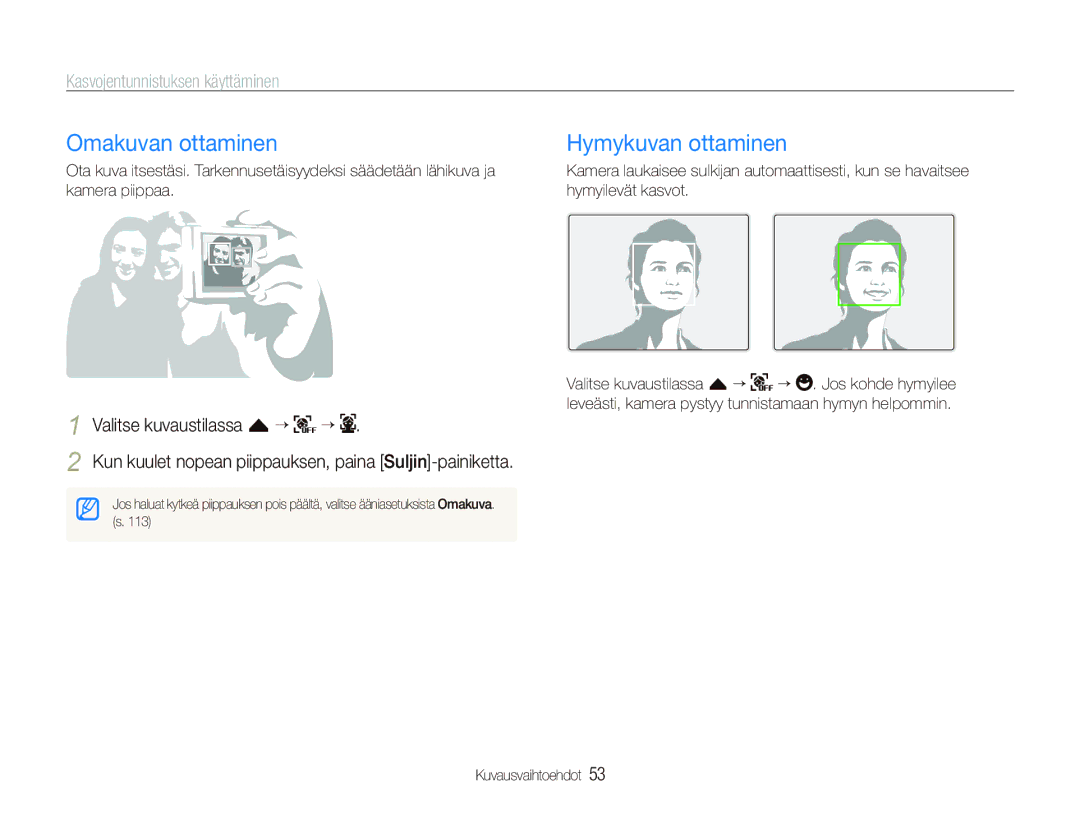 Samsung EC-ST5500BPBE2 manual Omakuvan ottaminen, Hymykuvan ottaminen, Kasvojentunnistuksen käyttäminen 