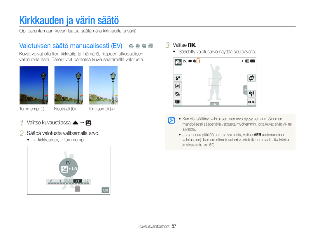 Samsung EC-ST5500BPBE2 Kirkkauden ja värin säätö, Valotuksen säätö manuaalisesti EV p d v D,  + kirkkaampi, tummempi 