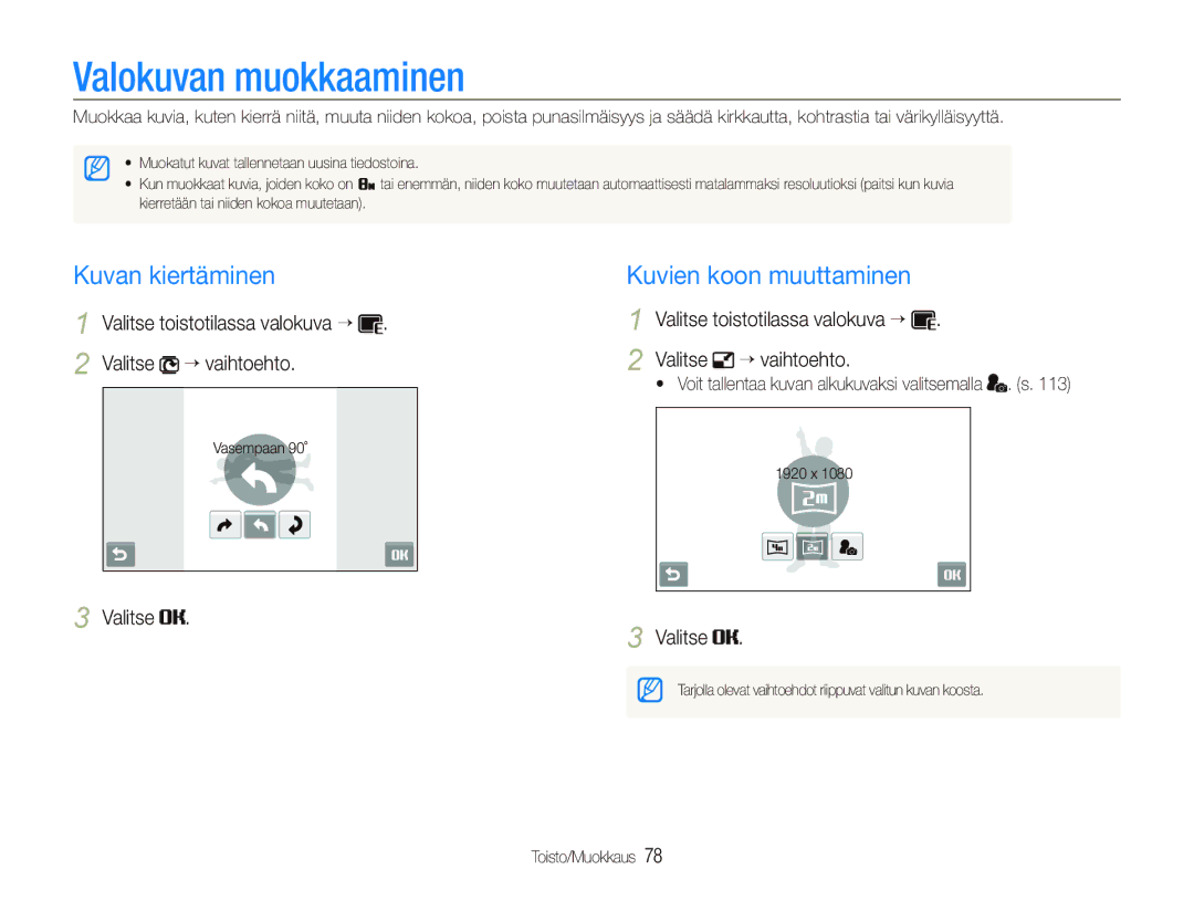 Samsung EC-ST5500BPBE2 manual Valokuvan muokkaaminen, Kuvan kiertäminen, Kuvien koon muuttaminen 