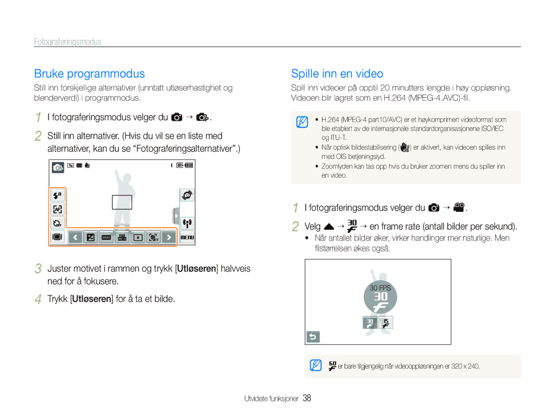 Samsung EC-ST5500BPBE2 manual Bruke programmodus, Spille inn en video, Fotograferingsmodus velger du a “ p 