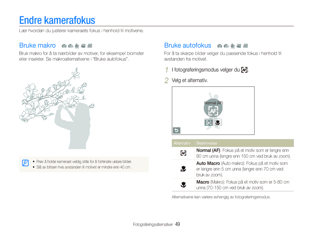 Samsung EC-ST5500BPBE2 manual Endre kamerafokus, Bruke makro a p d v D, Bruke autofokus a p d v D 