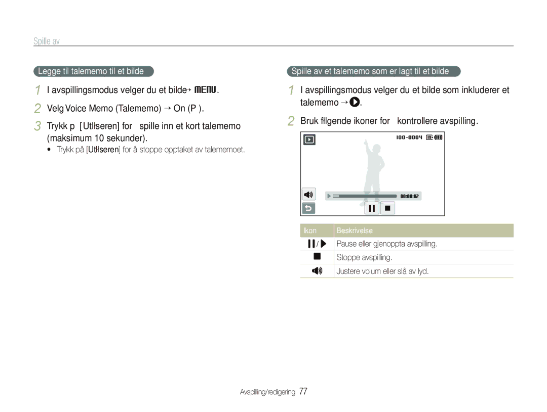 Samsung EC-ST5500BPBE2 manual Legge til talememo til et bilde, Spille av et talememo som er lagt til et bilde 