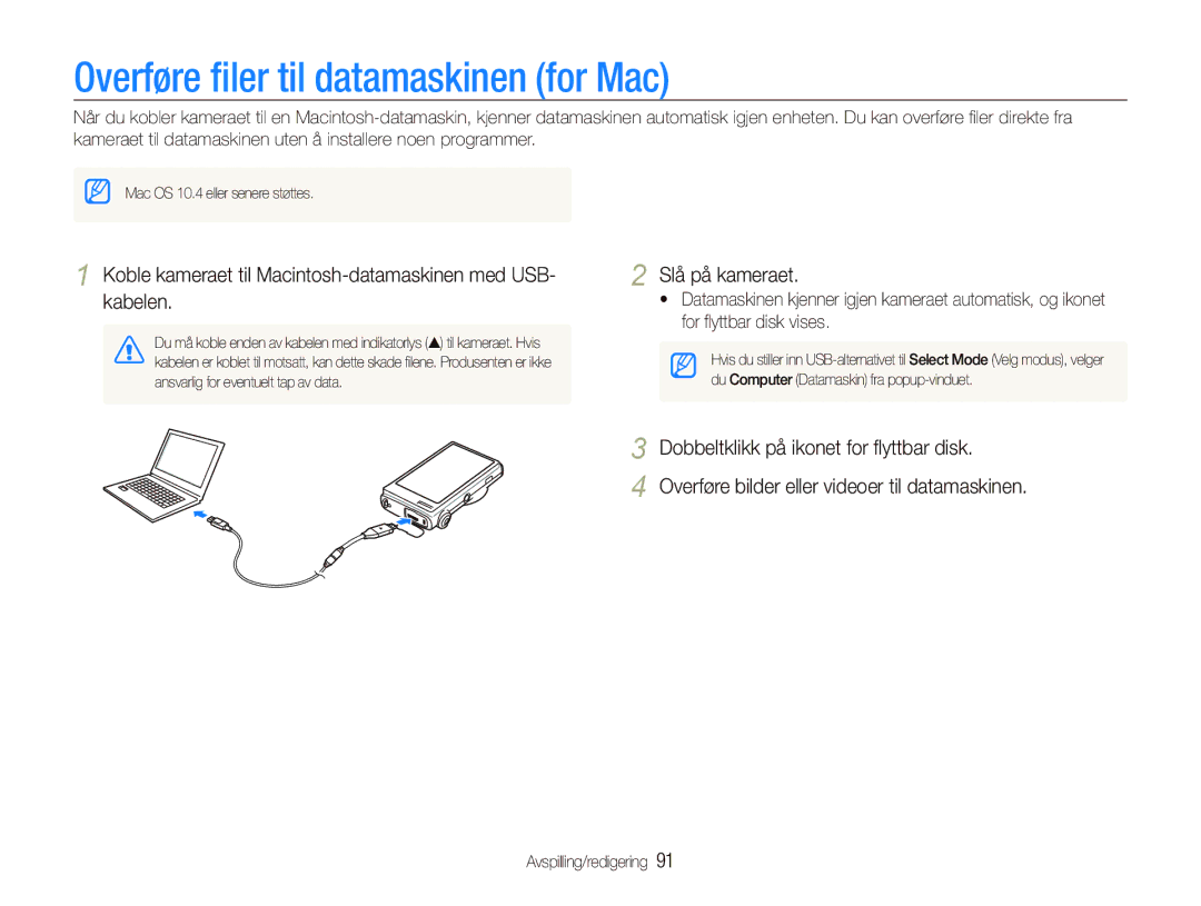 Samsung EC-ST5500BPBE2 Overføre ﬁler til datamaskinen for Mac, Koble kameraet til Macintosh-datamaskinen med USB- kabelen 