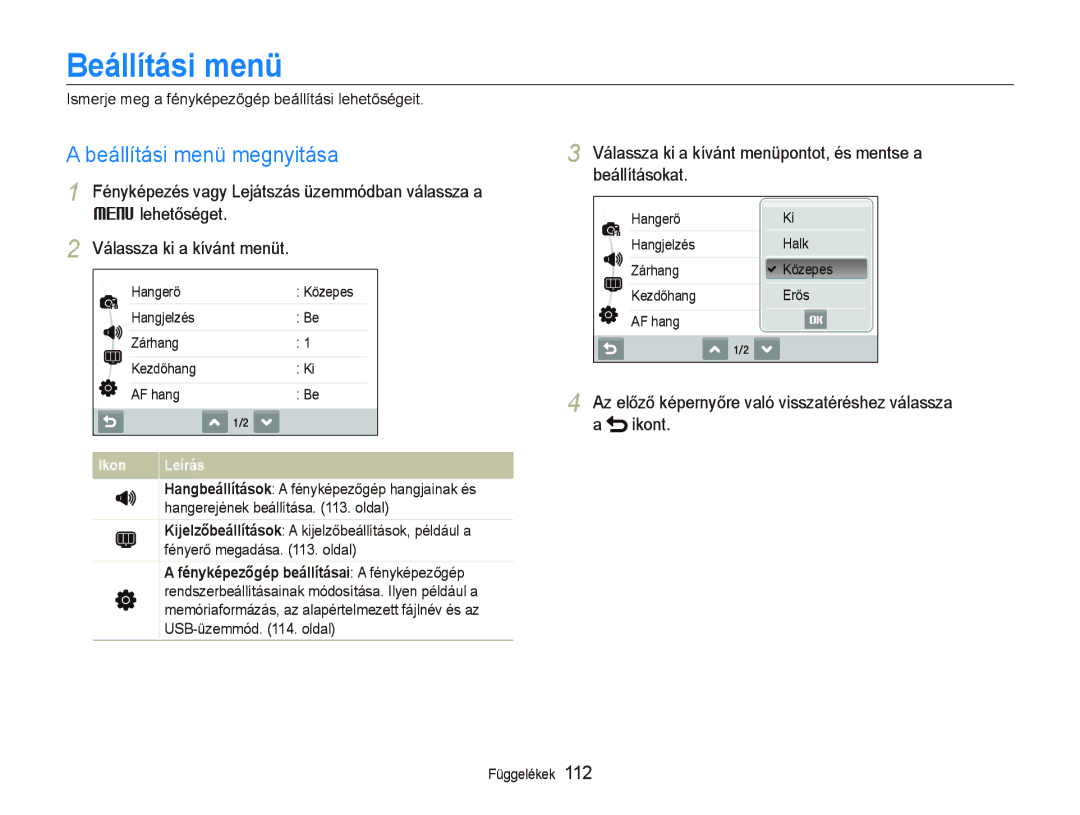 Samsung EC-ST5500BPOE3 manual Beállítási menü megnyitása, Válassza ki a kívánt menüpontot, és mentse a beállításokat 