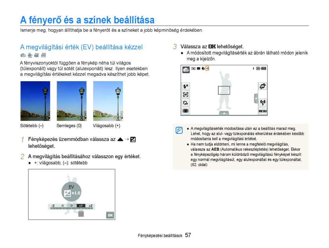 Samsung EC-ST5500BPAE3 manual Fényerő és a színek beállítása, Megvilágítási érték EV beállítása kézzel, Válassza az 