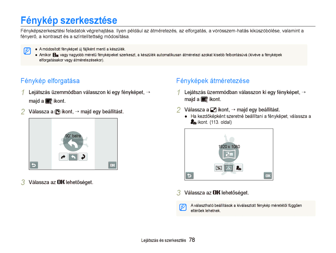 Samsung EC-ST5500BPBE2, EC-ST5500BPBE3, EC-ST5500BPOE3 Fénykép szerkesztése, Fénykép elforgatása, Fényképek átméretezése 