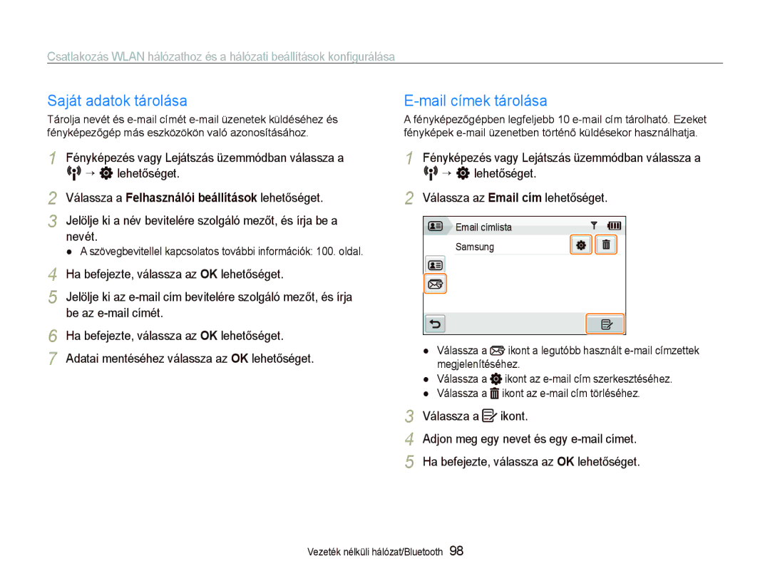 Samsung EC-ST5500BPBE2, EC-ST5500BPBE3, EC-ST5500BPOE3, EC-ST5500BPAE3 manual Saját adatok tárolása, Mail címek tárolása 