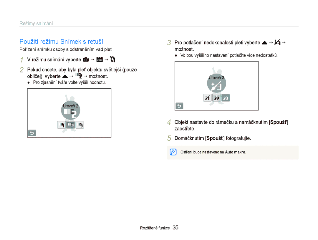 Samsung EC-ST5500BPBE3, EC-ST5500BPOE3 manual Použití režimu Snímek s retuší, Režimu snímání vyberte a “ s ““, “ možnost 
