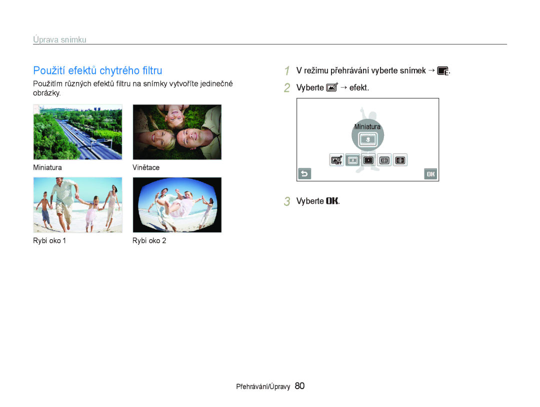 Samsung EC-ST5500BPBE3, EC-ST5500BPOE3 manual Použití efektů chytrého ﬁltru, Vyberte ““efekt, Obrázky, MiniaturaVinětace 