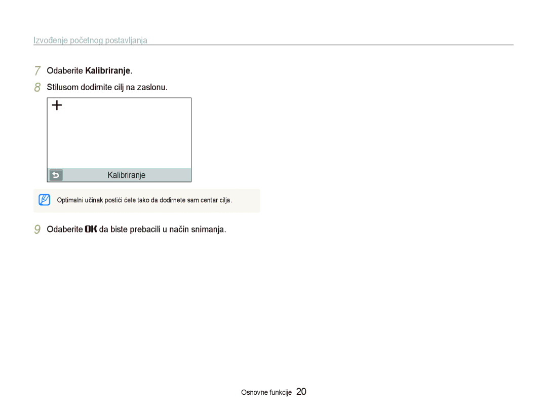 Samsung EC-ST5500BPBE3 manual Izvođenje početnog postavljanja, Odaberite Kalibriranje, Stilusom dodirnite cilj na zaslonu 