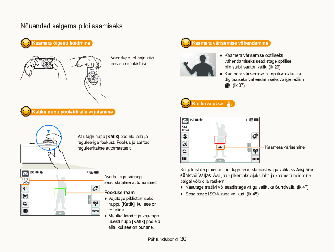 Samsung EC-ST5500BPAE1 manual Kaamera õigesti hoidmine, Katiku nupu pooleldi alla vajutamine, Fookuse raam, Kui kuvatakse h 