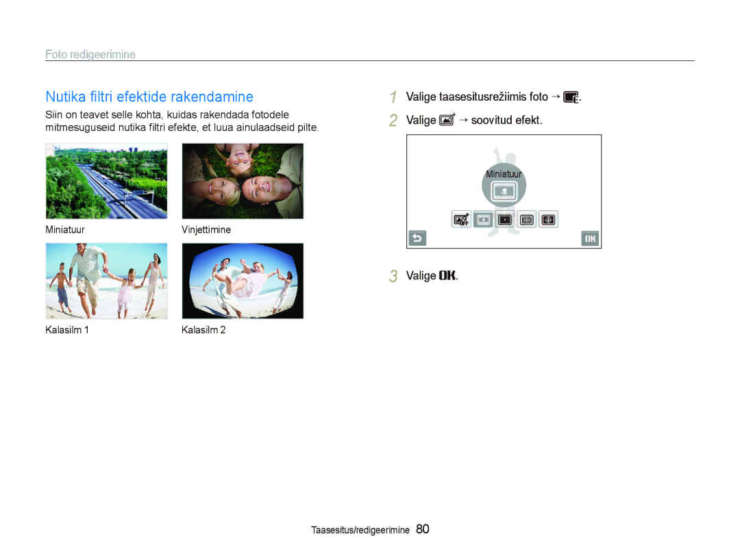 Samsung EC-ST5500BPBRU manual Nutika ﬁltri efektide rakendamine, Valige taasesitusrežiimis foto “, Valige ““soovitud efekt 