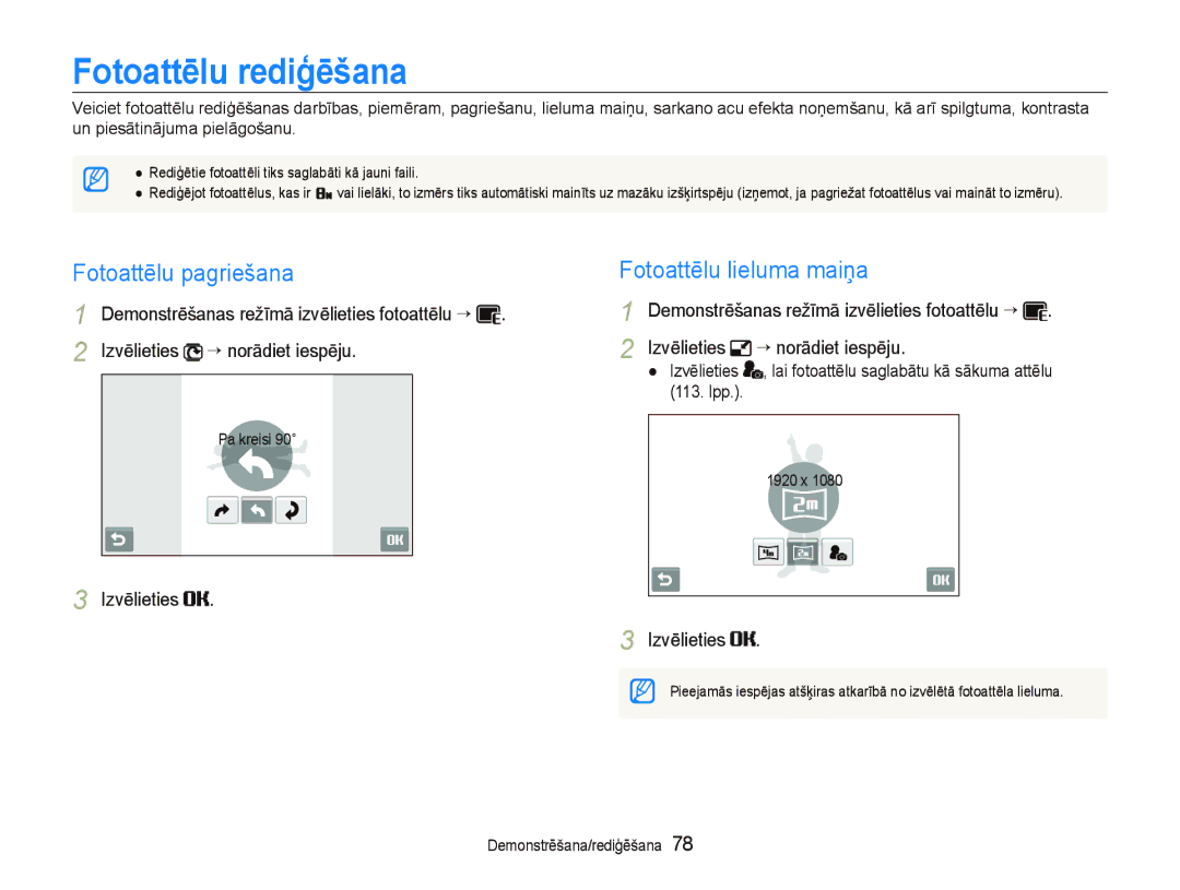 Samsung EC-ST5500BPAE1, EC-ST5500BPOE1 manual Fotoattēlu rediģēšana, Fotoattēlu pagriešana, Fotoattēlu lieluma maiņa 