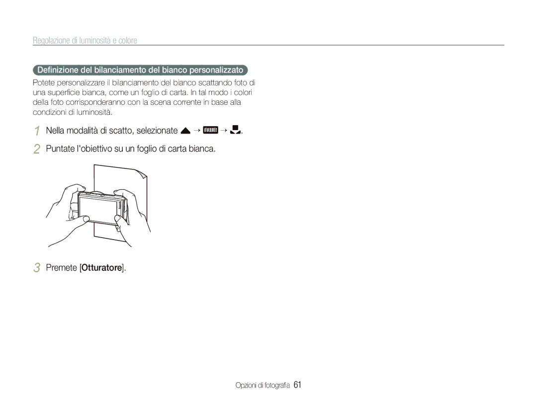 Samsung EC-ST5500BPAIT, EC-ST5500BPOIT manual Premete Otturatore, Deﬁnizione del bilanciamento del bianco personalizzato 