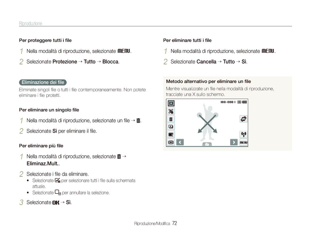 Samsung EC-ST5500BPBIT manual Selezionate “ Sì, Eliminazione dei ﬁle, Per proteggere tutti i ﬁle, Per eliminare più ﬁle 