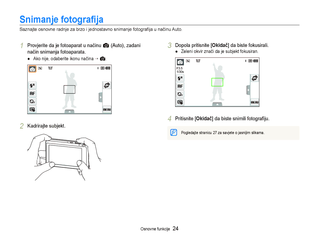 Samsung EC-ST550ZBPBE3, EC-ST550ZBPOE3, EC-ST550ZBPGE3 Snimanje fotograﬁja, Dopola pritisnite Okidač da biste fokusirali 