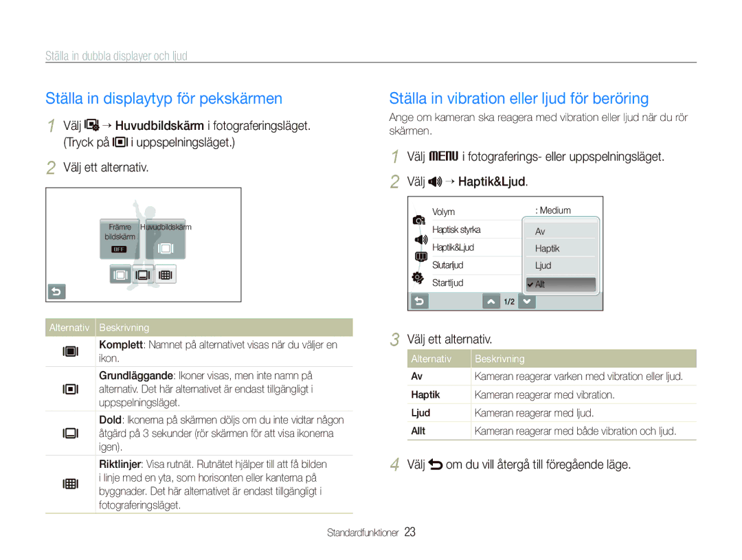 Samsung EC-ST550ZBPLE2 manual Ställa in displaytyp för pekskärmen, Ställa in vibration eller ljud för beröring, Välj 