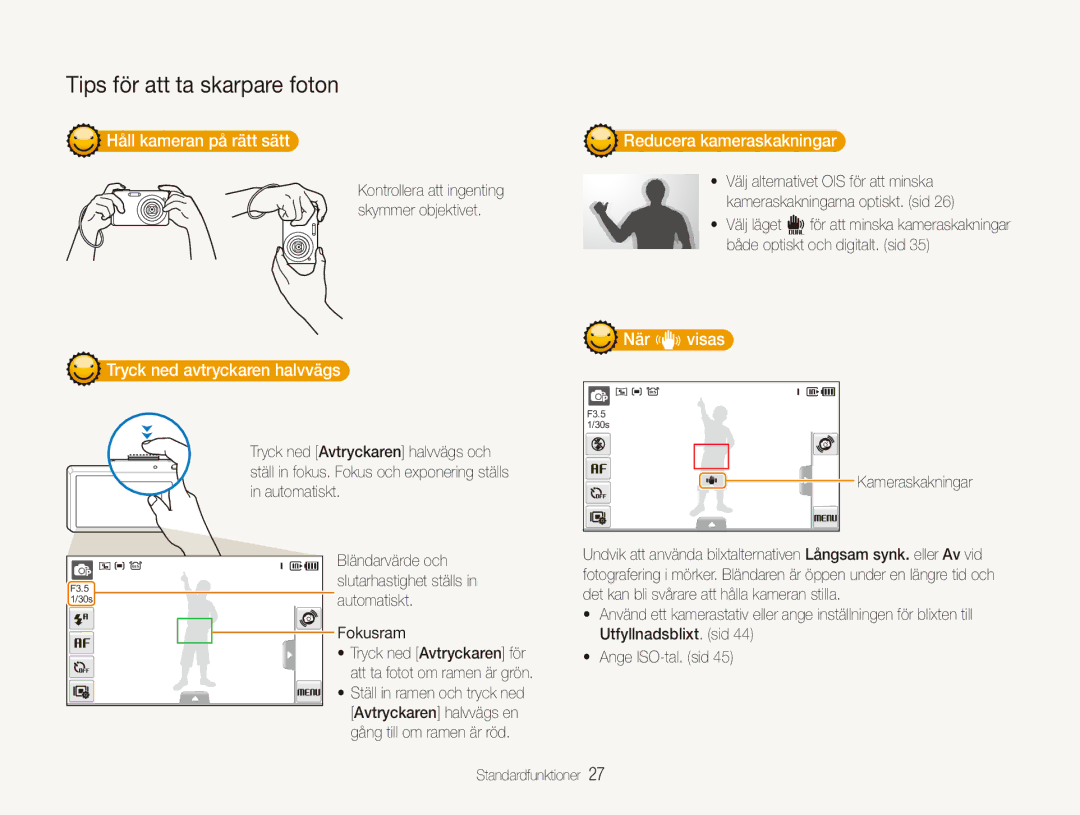 Samsung EC-ST550ZBPLE2 Håll kameran på rätt sätt, Tryck ned avtryckaren halvvägs, Reducera kameraskakningar, När hvisas 