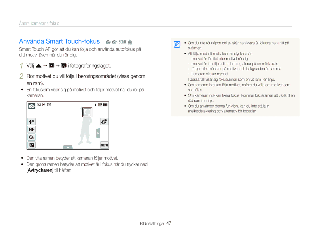 Samsung EC-ST550ZBPLE2 Använda Smart Touch-fokus a p s d, Ändra kamerans fokus, Välj f “ “ i fotograferingsläget, En ram 