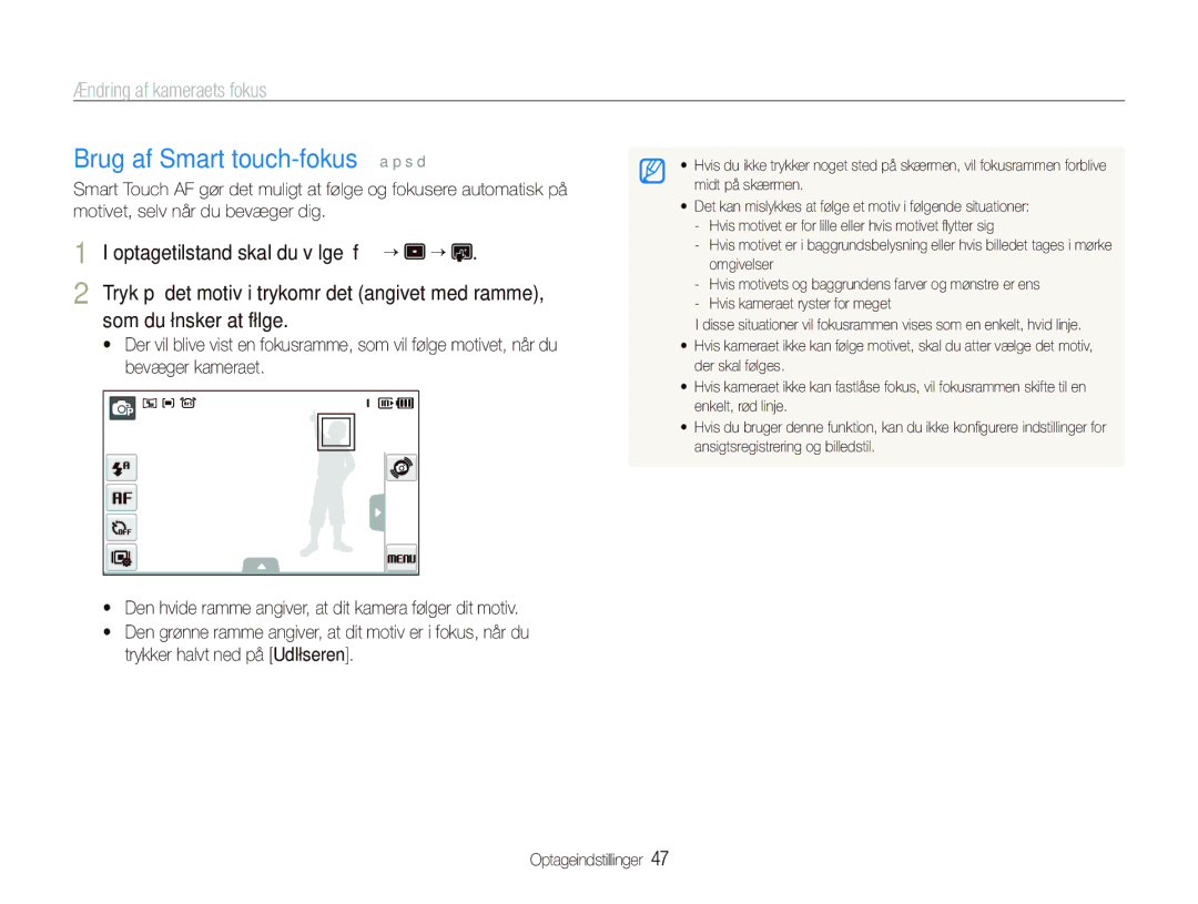 Samsung EC-ST550ZBPLE2 Brug af Smart touch-fokus a p s d, Ændring af kameraets fokus, Optagetilstand skal du vælge f “ “ 