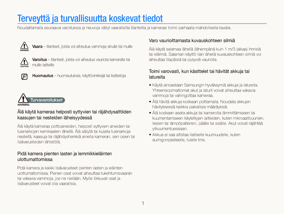 Samsung EC-ST550ZBPGE2 manual Terveyttä ja turvallisuutta koskevat tiedot, Varo vaurioittamasta kuvauskohteen silmiä 