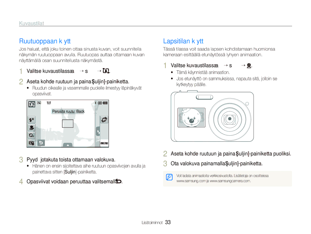 Samsung EC-ST550ZBPGE2, EC-ST550ZBPLE2, EC-ST550ZBPOE2 Ruutuoppaan käyttö, Lapsitilan käyttö, Valitse kuvaustilassa a “ s “ 