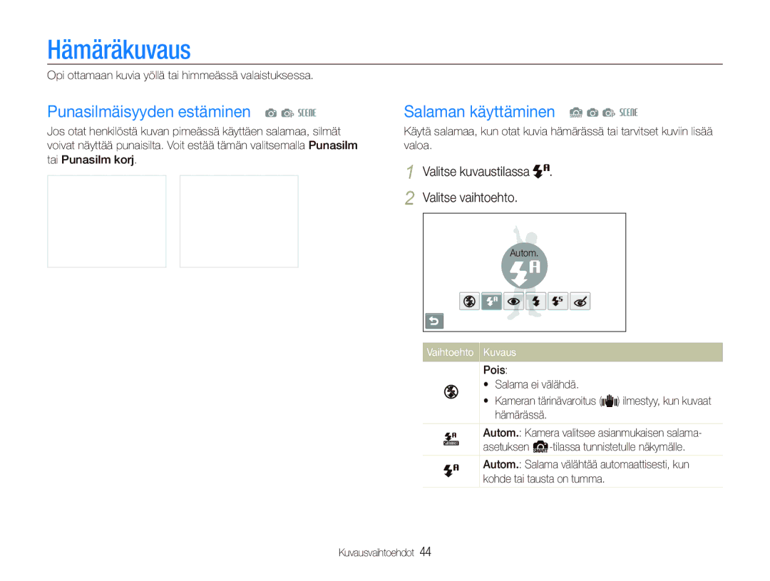 Samsung EC-ST550ZBPOE2, EC-ST550ZBPLE2 manual Hämäräkuvaus, Punasilmäisyyden estäminen a p s, Salaman käyttäminen S a p s 