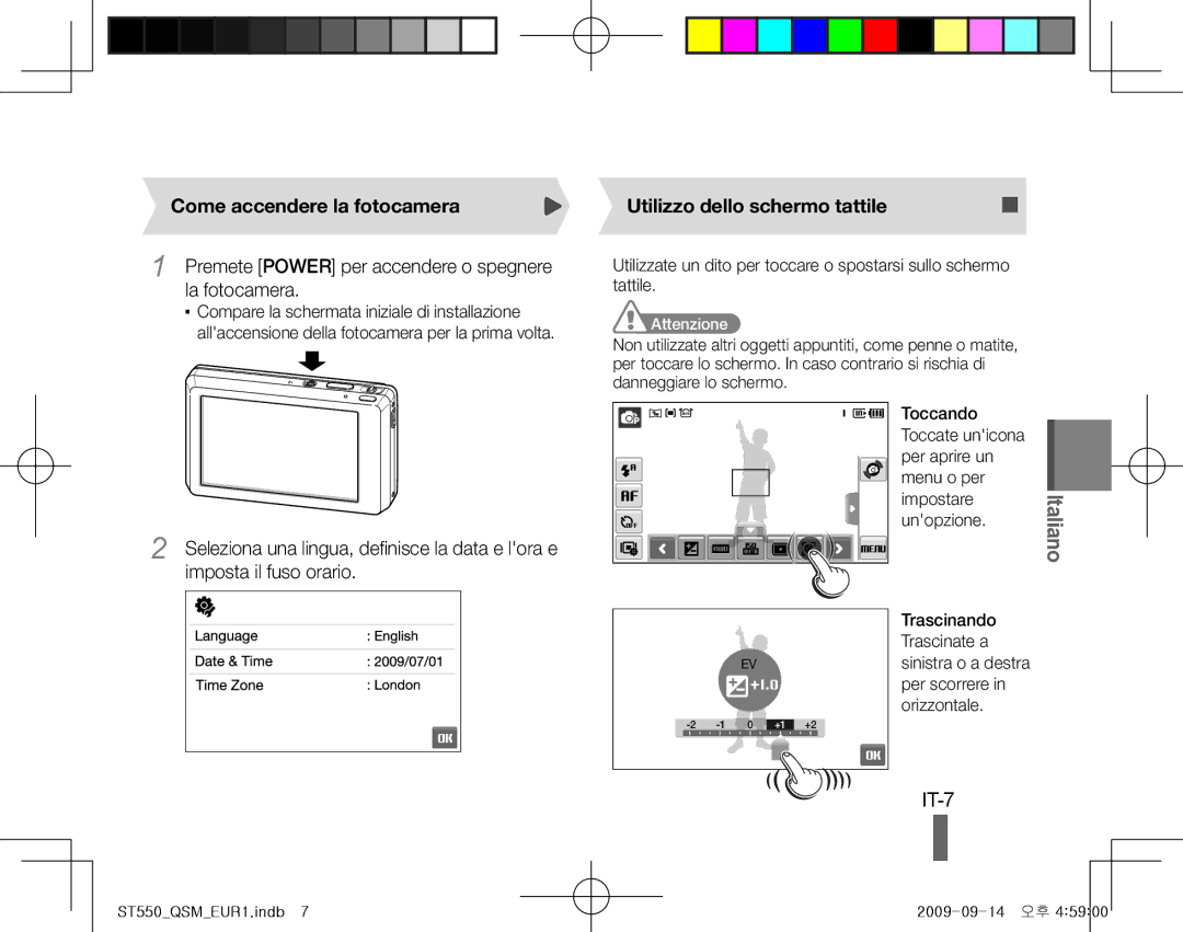 Samsung EC-ST550ZBAOE1 manual IT-7, Come accendere la fotocamera, Premete Power per accendere o spegnere la fotocamera 