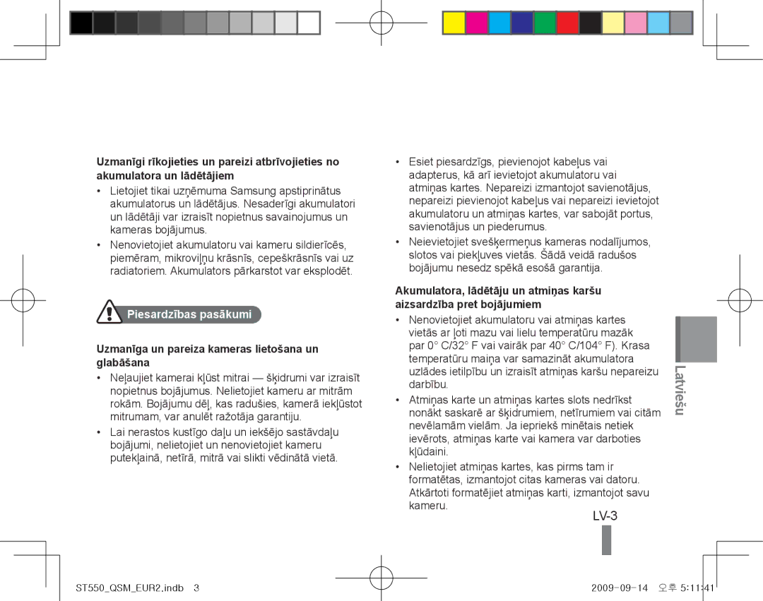 Samsung EC-ST550ZBPGE1, EC-ST550ZBPOIN manual Piesardzības pasākumi, Uzmanīga un pareiza kameras lietošana un glabāšana 