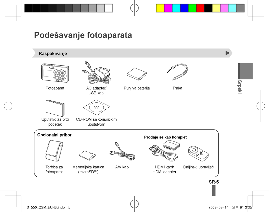 Samsung ES-ST550ZSAOCN, EC-ST550ZBPOIN, EC-ST550ZBPGIT manual Podešavanje fotoaparata, SR-5, Raspakivanje, Opcionalni pribor 