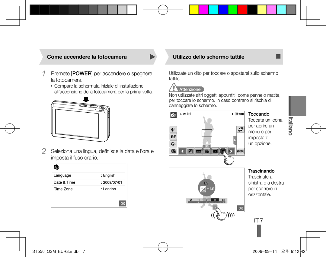 Samsung EC-ST550ZBPLAU manual IT-7, Come accendere la fotocamera, Premete Power per accendere o spegnere la fotocamera 