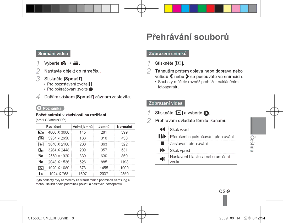 Samsung EC-ST550ZBPOE3, EC-ST550ZBPOIN manual Přehrávání souborů, CS-9, Snímání videa, Zobrazení snímků, Zobrazení videa 