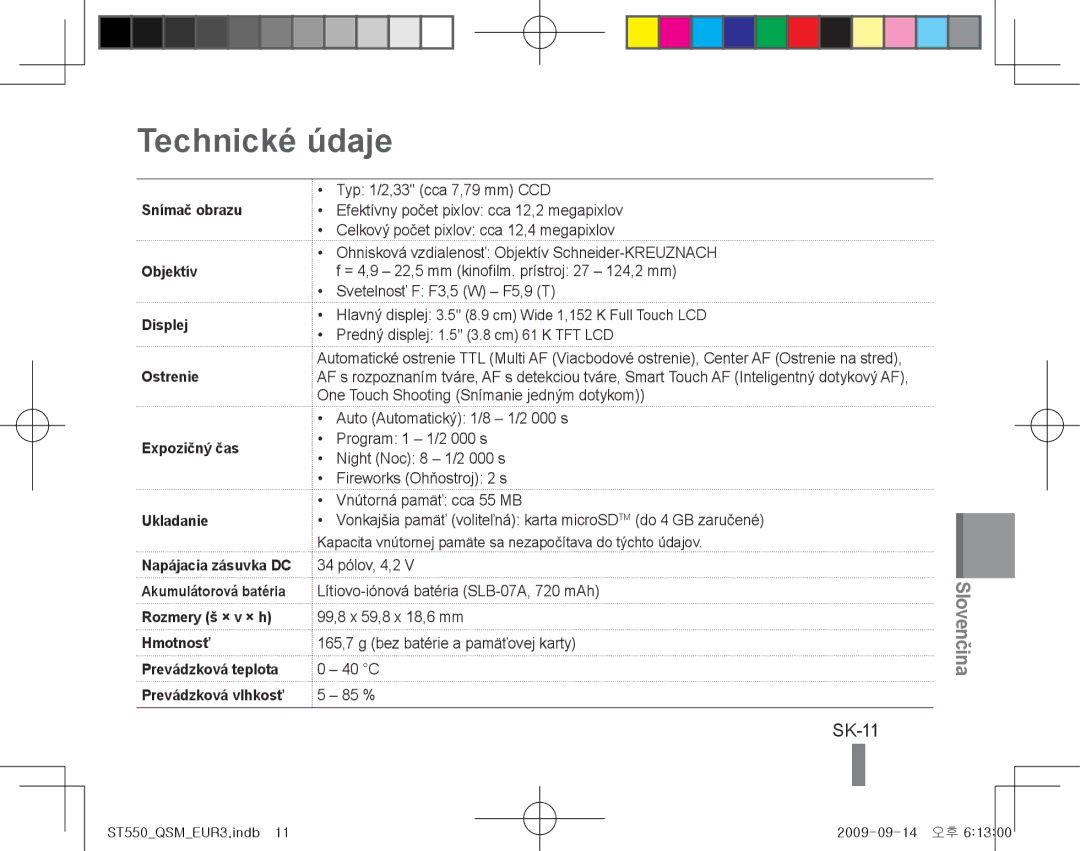 Samsung EC-ST550ZBPBE1, EC-ST550ZBPOIN, EC-ST550ZBPGIT, EC-ST550ZBAOE1, EC-ST560ZBPOE1, EC-ST550ZBPOFR Technické údaje, SK-11 