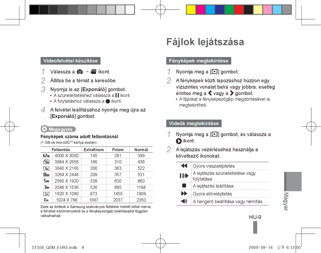 Samsung EC-ST550ZBPORU manual Fájlok lejátszása, HU-9, Videofelvétel készítése, Fényképek megtekintése, Videók megtekintése 