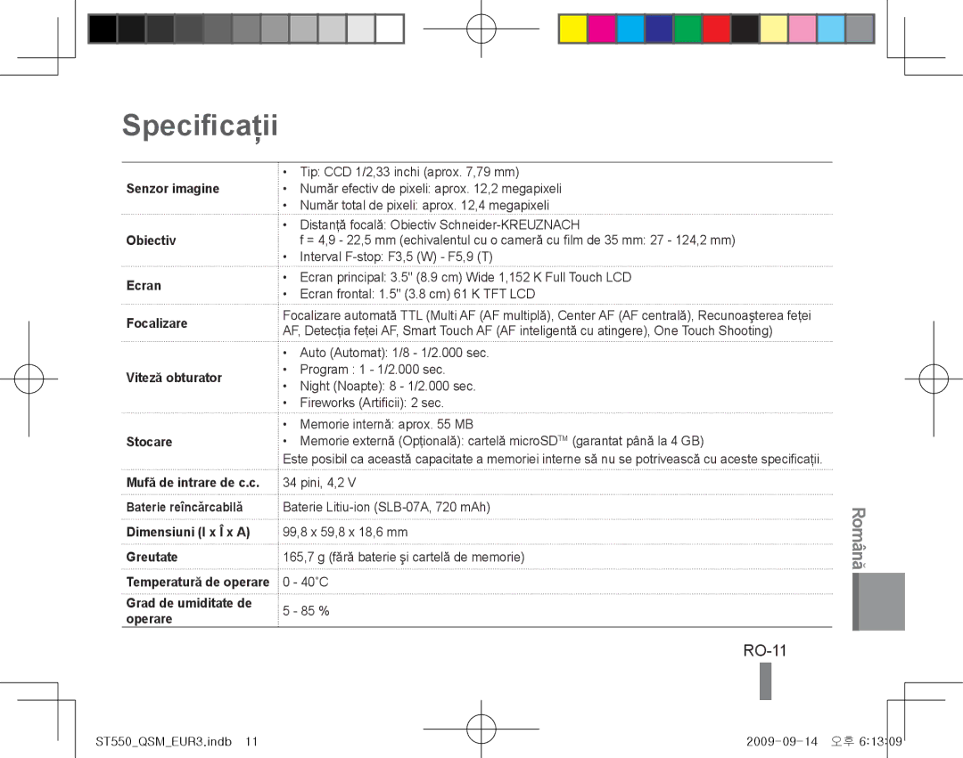 Samsung EC-ST550ZBPGIT, EC-ST550ZBPOIN, EC-ST550ZBAOE1, EC-ST560ZBPOE1, EC-ST550ZBPOFR, EC-ST560ZBPGE1 Specificaţii, RO-11 