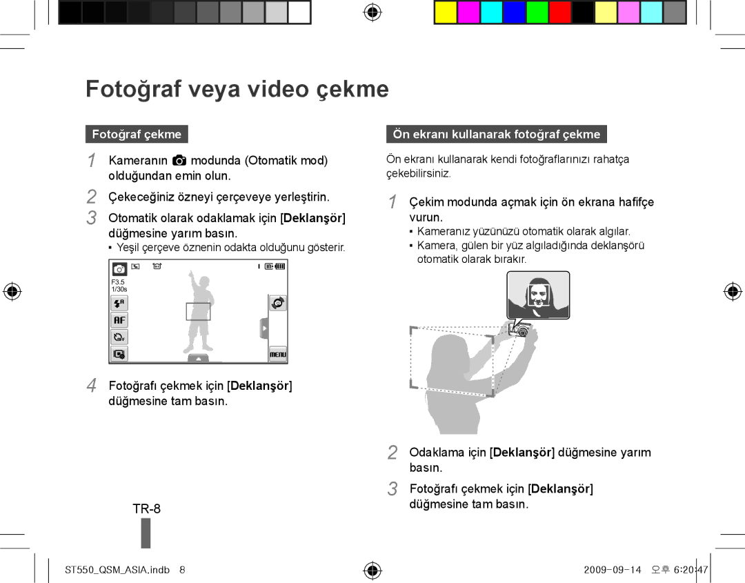 Samsung EC-ST550ZBPODZ, EC-ST550ZBPOIN, EC-ST550ZBPGIT, EC-ST550ZBAOE1 manual Fotoğraf veya video çekme, TR-8, Fotoğraf çekme 