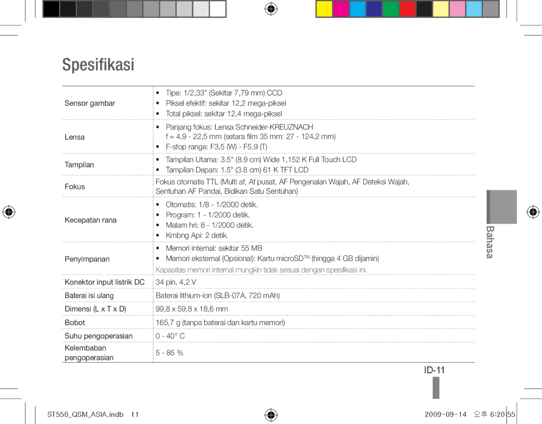 Samsung EC-ST550ZBPGAU, EC-ST550ZBPOIN, EC-ST550ZBPGIT Spesifikasi, ID-11, Dimensi L x T x D 99,8 x 59,8 x 18,6 mm Bobot 