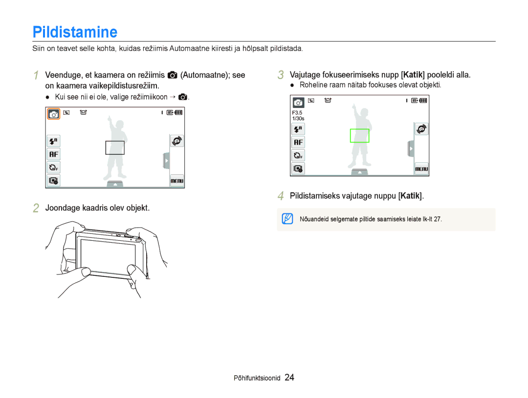 Samsung EC-ST550ZBPGRU, EC-ST550ZBPORU manual Pildistamine, Vajutage fokuseerimiseks nupp Katik pooleldi alla 