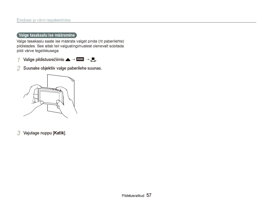 Samsung EC-ST550ZBPORU, EC-ST550ZBPGRU manual Vajutage nuppu Katik, Valge tasakaalu ise määramine 