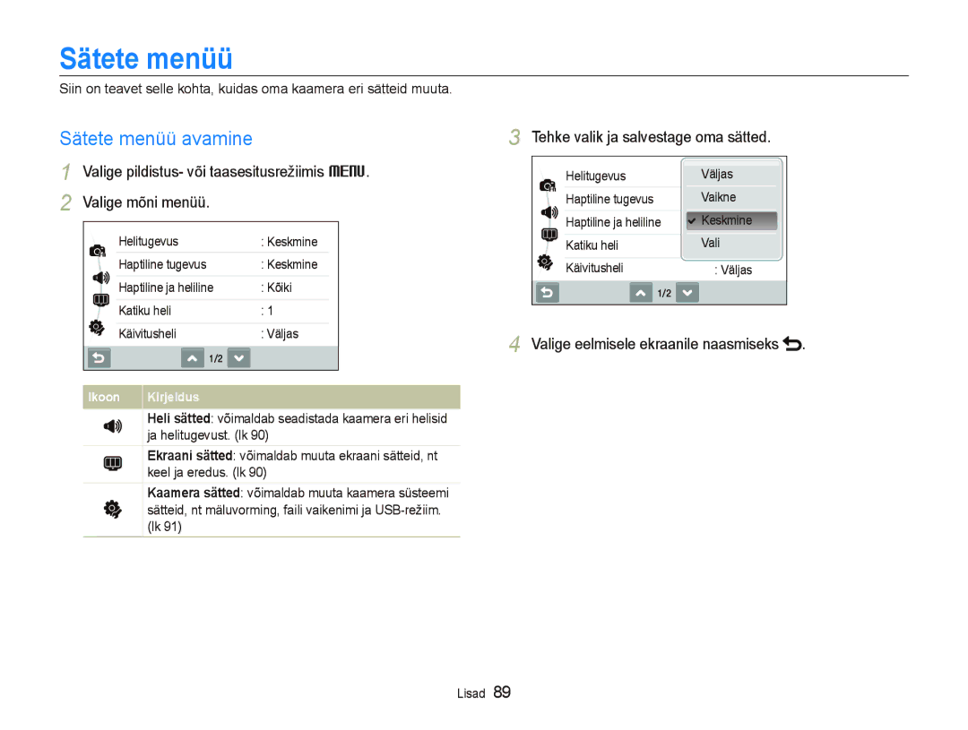 Samsung EC-ST550ZBPORU, EC-ST550ZBPGRU manual Sätete menüü avamine, Tehke valik ja salvestage oma sätted 