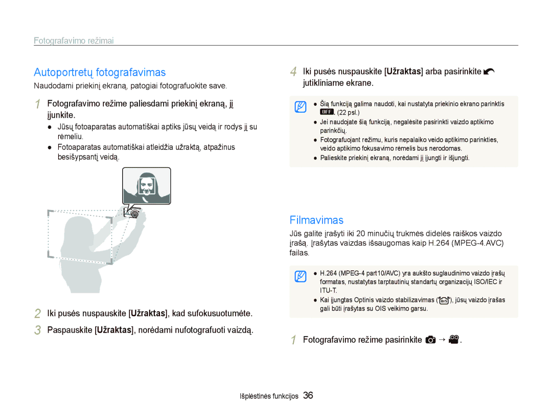 Samsung EC-ST550ZBPGRU, EC-ST550ZBPORU manual Autoportretų fotografavimas, Filmavimas, Fotografavimo režime pasirinkite a “ 