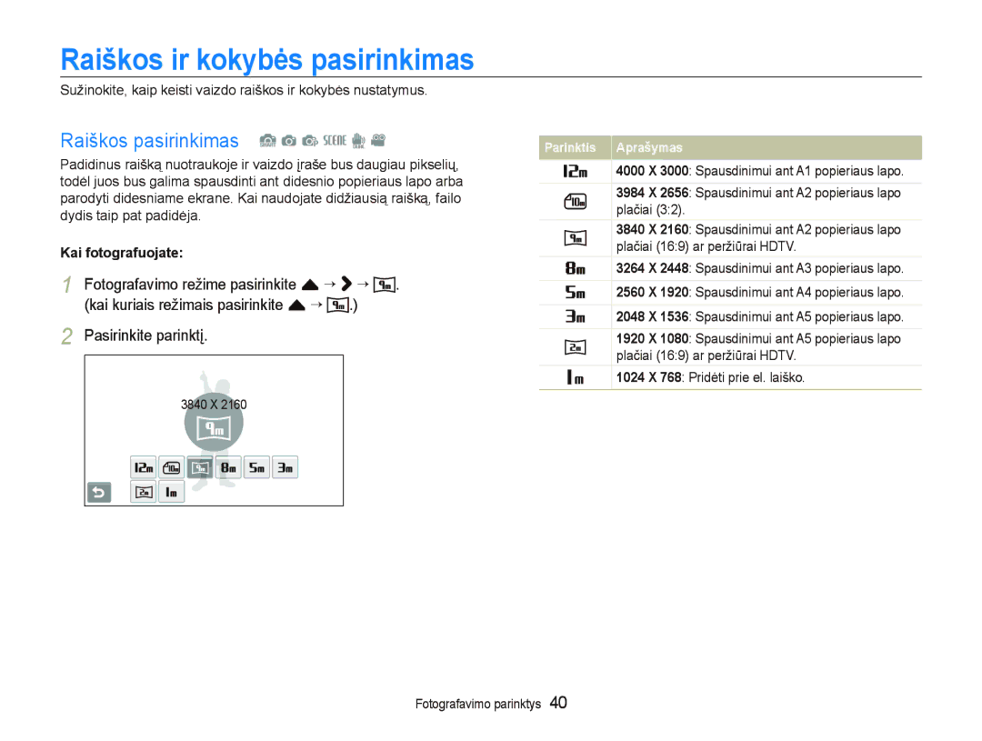 Samsung EC-ST550ZBPGRU, EC-ST550ZBPORU Raiškos ir kokybơs pasirinkimas, Raiškos pasirinkimas S a p s d, Kai fotografuojate 